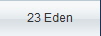 23 Eden