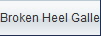 Broken Heel Gallery