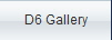 D6 Gallery