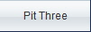 Pit Three