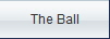 The Ball